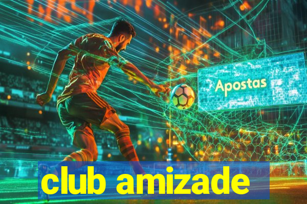 club amizade